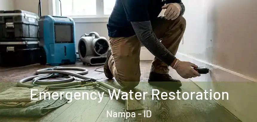  Emergency Water Restoration Nampa - ID