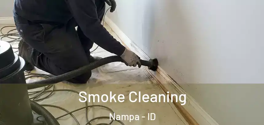  Smoke Cleaning Nampa - ID